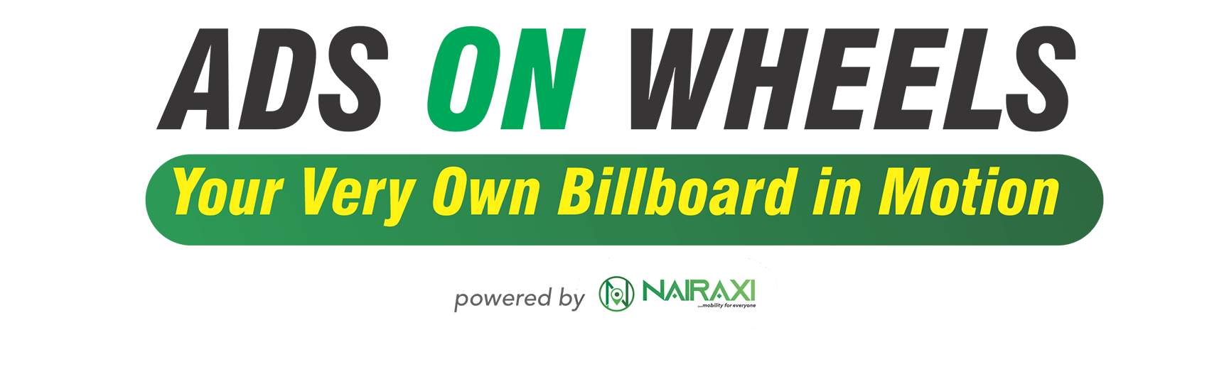 ads on wheels powered by NAIRAXI